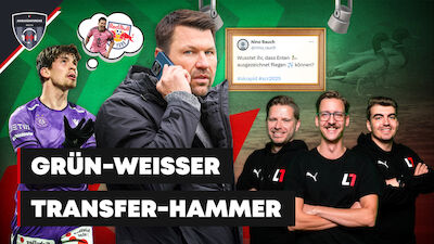 Ansakonferenz (EP31) - Ein Transfer-Hammer in Grün-Weiß