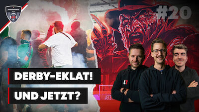 Ansakonferenz (EP20) - Derby-Eklat! Und jetzt?